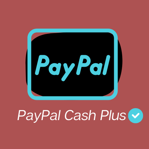 PayPal Cash Plus account